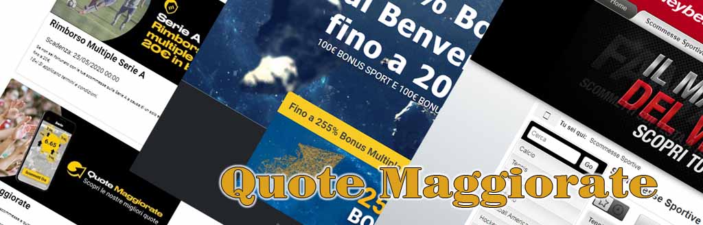bonus scommesse maggiorate