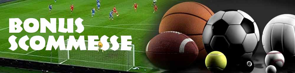 bonus benvenuto senza deposito scommesse