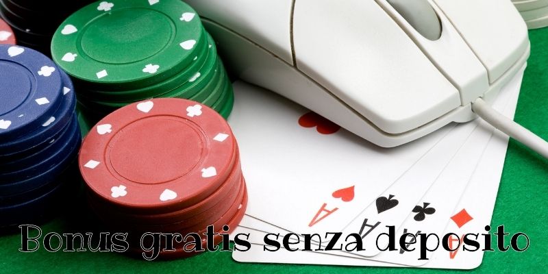 Bonus gratis senza deposito