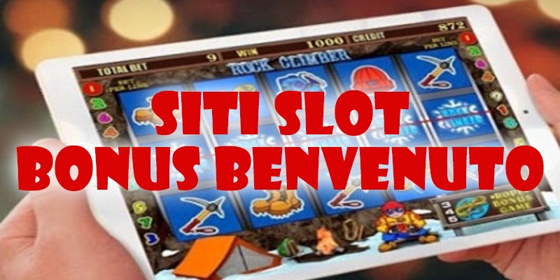 Bonus di benvenuto per le slot sui siti